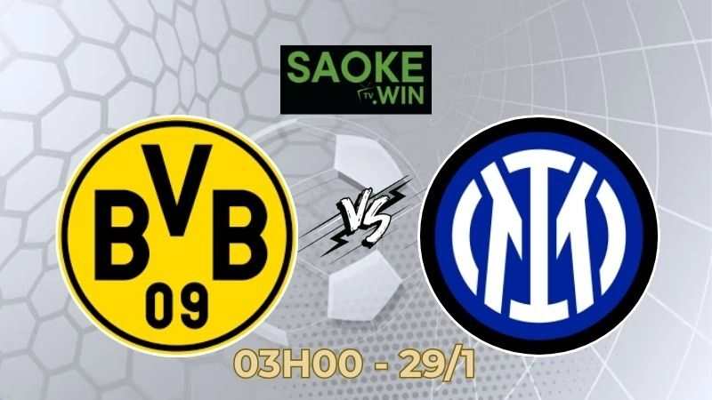 Soi Kèo Dortmund vs Inter Milan 03h00 Ngày 29/01/2026 – Champions League